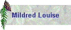 Mildred Louise