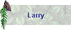 Larry